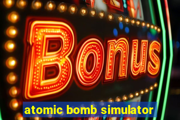 atomic bomb simulator